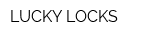 LUCKY LOCKS