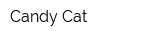 Candy Cat