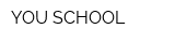 YOU SCHOOL