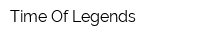 Time Of Legends
