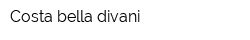 Costa bella divani