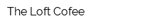 The Loft Cofee
