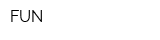 FUN