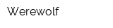 Werewolf