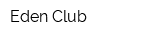 Eden Club