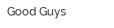 Good Guys