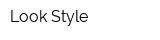 Look Style