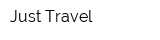 Just Travel