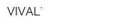 VIVAL`