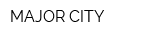 MAJOR CITY