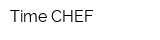 Time CHEF