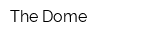 The Dome