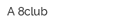 A-8club