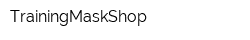 TrainingMaskShop