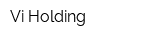 Vi Holding