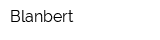Blanbert