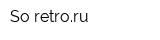 So-retroru