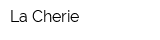 La Cherie