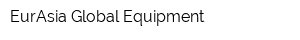 EurAsia Global Equipment
