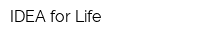 IDEA for Life