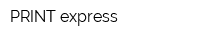 PRINT express