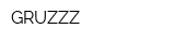 GRUZZZ