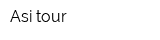Asi tour
