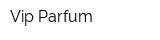 Vip Parfum