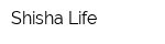 Shisha Life