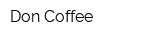 Don Coffee