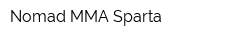 Nomad MMA Sparta