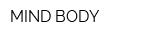 MIND BODY