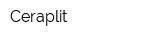 Ceraplit