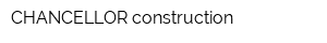 CHANCELLOR construction