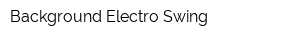 Background Electro Swing