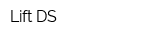 Lift DS