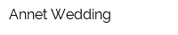 Annet Wedding