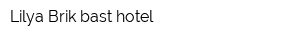 Lilya Brik bast hotel