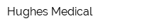 Hughes Medical