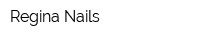 Regina Nails
