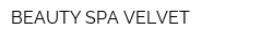 BEAUTY SPA VELVET