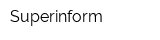 Superinform
