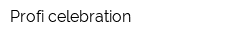 Profi-celebration