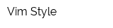 Vim Style