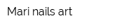 Mari nails art