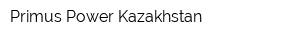 Primus Power Kazakhstan
