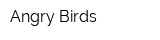 Angry Birds