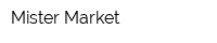 Mister Market