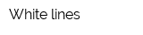 White lines