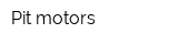 Pit-motors